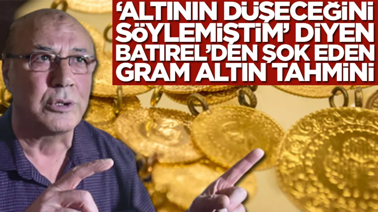 Ekonomist Necmettin Batırel'den Gram Altın İçin Yeni Seviye Tahmini