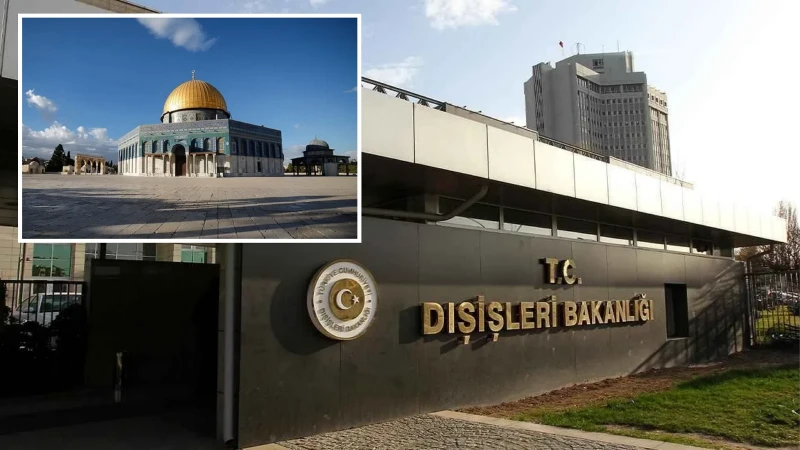 Türkiye'den İsrailli Bakanın Mescid-i Aksa Baskınına Sert Tepki